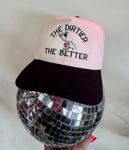 "THE DIRTIER THE BETTER" HAT-BLACK & NATURAL