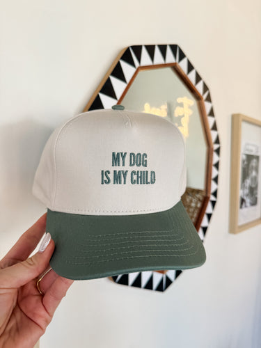 MY DOG IS MY CHILD-SAGE & NATURAL