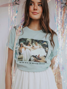 "THE ONE WITH THE WEDDING DRESSES" TEE