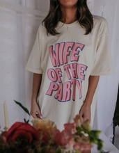 Load image into Gallery viewer, WIFE OF THE PARTY TEE